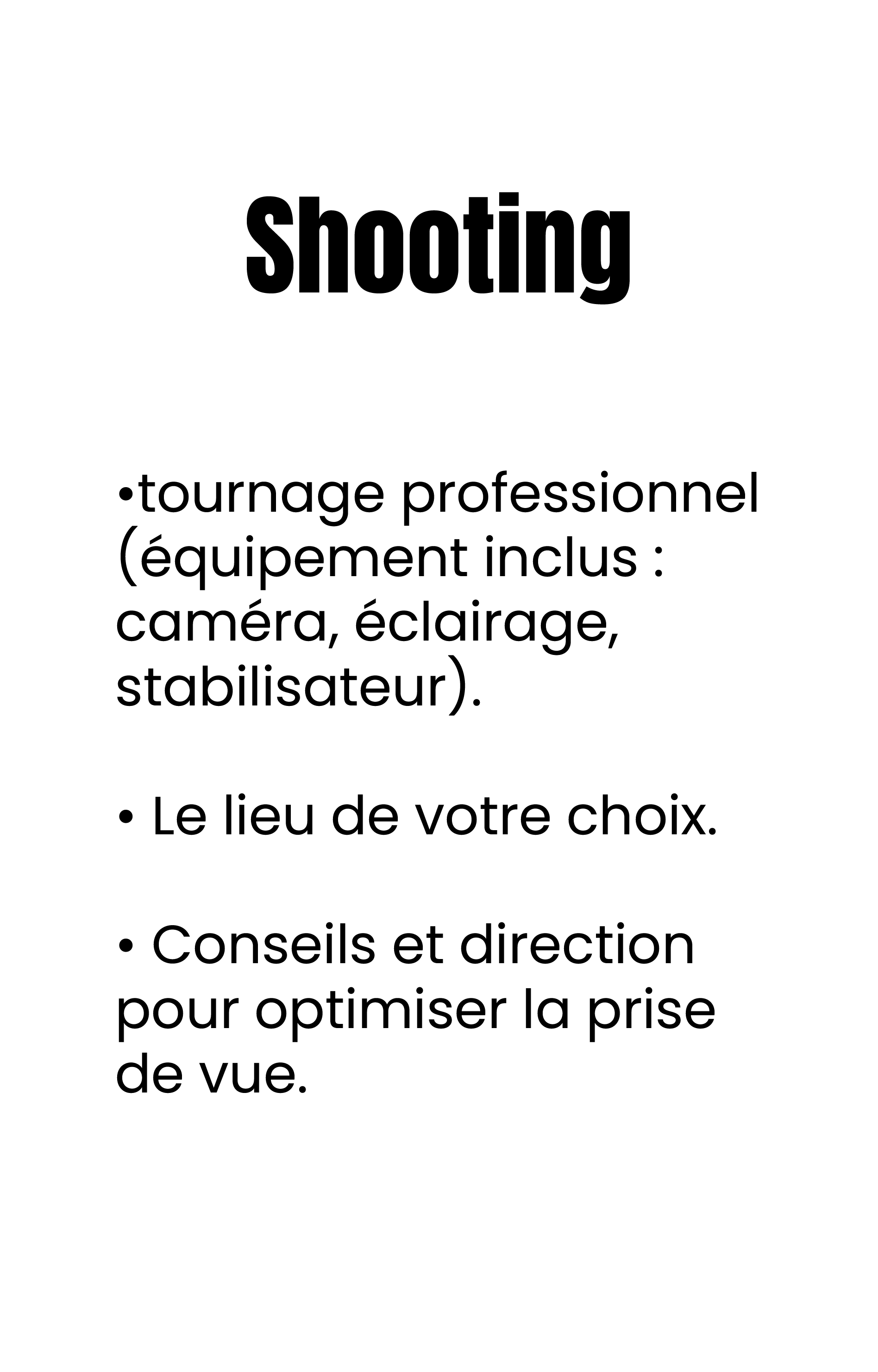 Shooting et Tournage